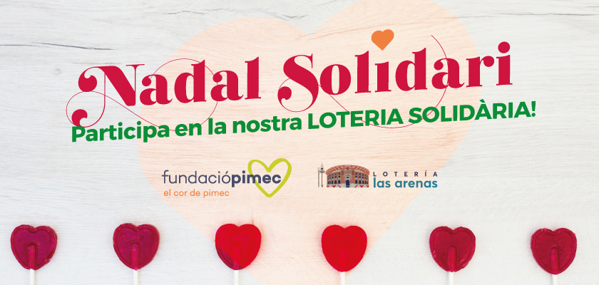 Iniciem la campanya de Loteria Solidària de Nadal 2020, en col·laboració amb Loteria Les Arenas. Fes