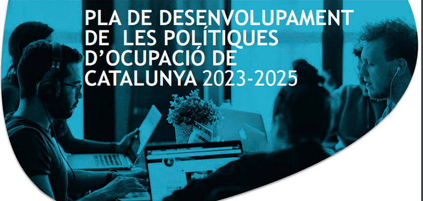 Pla de desenvolupament de les polítiques d’ocupació (PDPO) 2023-2025