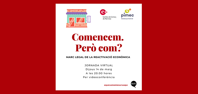 PIMEC Catalunya Central i la Cambra de Comerç de Manresa impulsen una jornada virtual per ajudar els