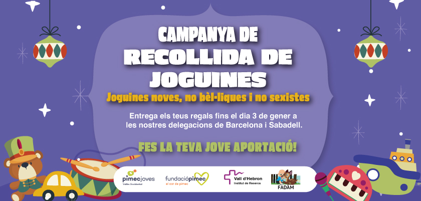 PIMEC Joves Vallès Occidental i l’associació FADAM organitzen una recollida de joguines per als infa