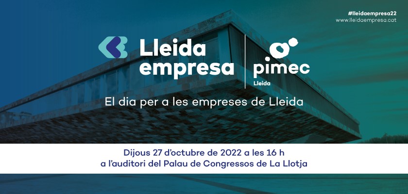 PIMEC Lleida celebra la 5a edició de la trobada anual de pimes Lleida Empresa