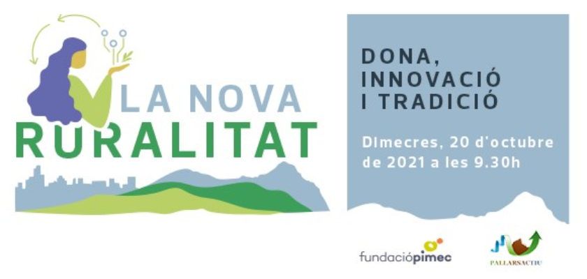 Fundació PIMEC i PallarsActiu aborden la Nova Ruralitat amb l’objectiu d’ajudar a la reactivació eco